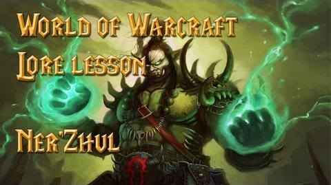 Ner'Zhul lore lesson