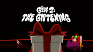 The Giftening"