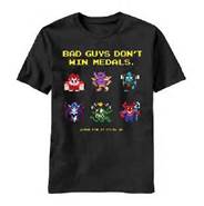 BAD GUYS DON'T WIN MEDALS T-shirt.