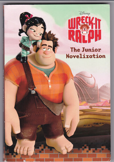 Wreck-It Ralph- The Junior Novelization