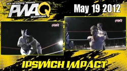 2012 05-19 PWAQ Ipswich Impact