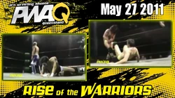 2011 05-27 PWAQ Rise of the Warriors 5