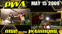 2009 05-15 PWAQ Rise of the Warriors