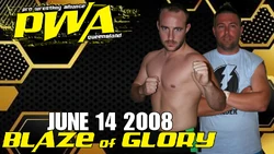 2008 06-18 PWAQ Blaze of Glory