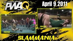 2011 04-09 PWAQ SlamMania