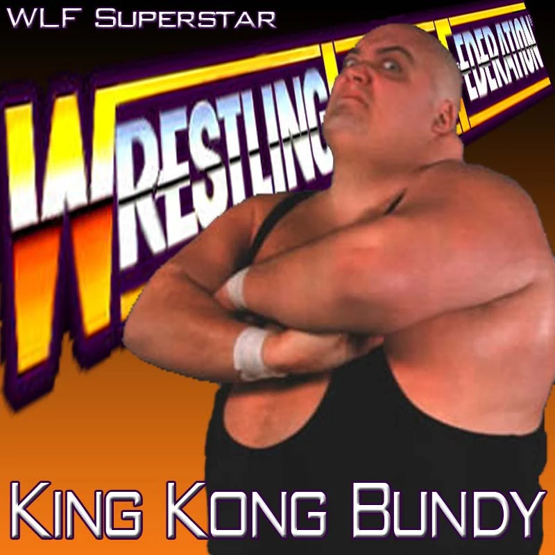 King Kong Bundy Wrestling Legends Federation Wiki Fandom