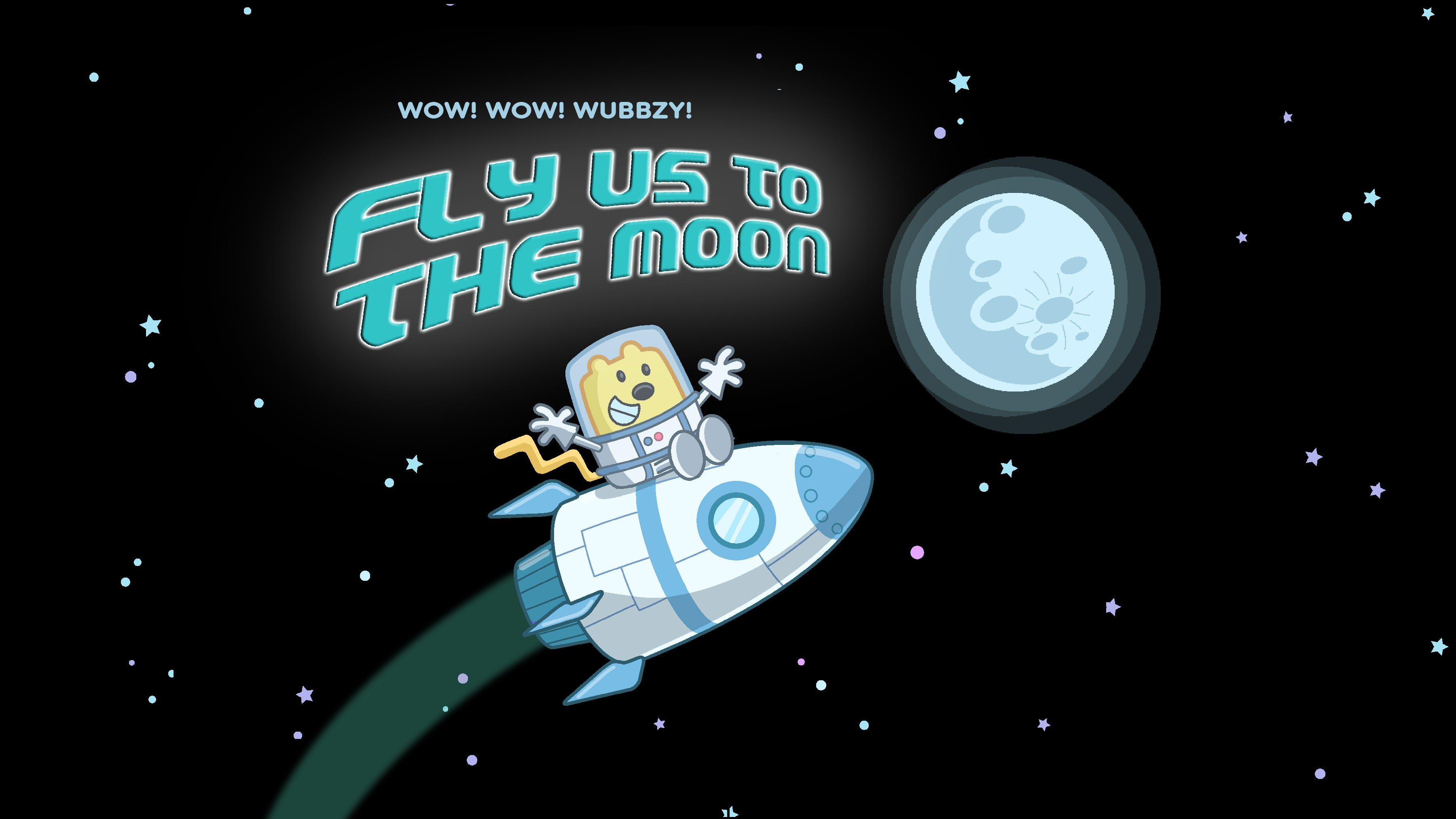 Fly Us To The Moon Wubbzypedia Fandom