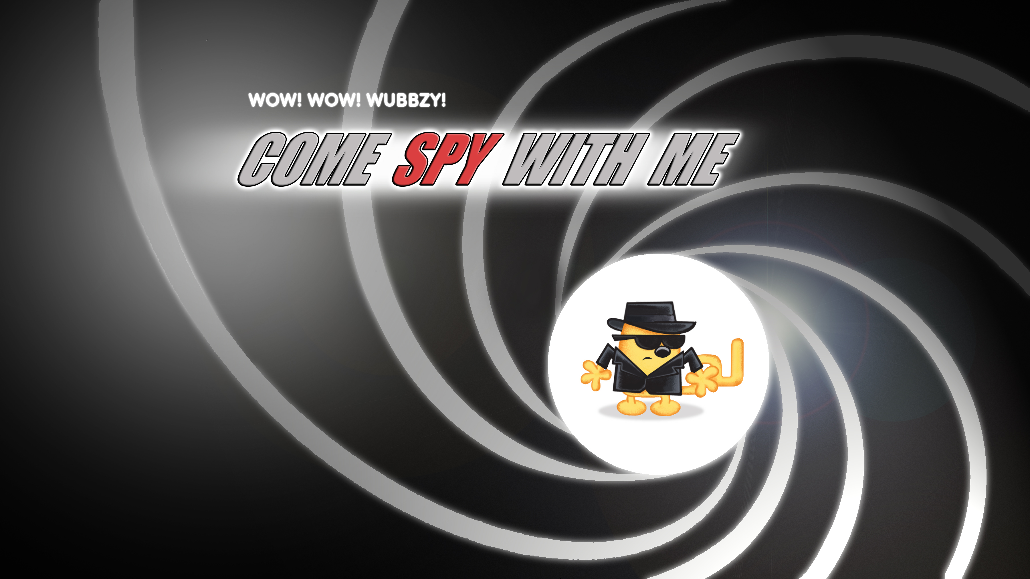 Come Spy With Me Wubbzypedia Fandom