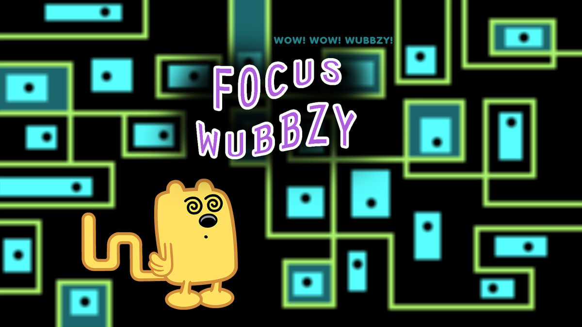 Focus Wubbzy Wubbzypedia Fandom