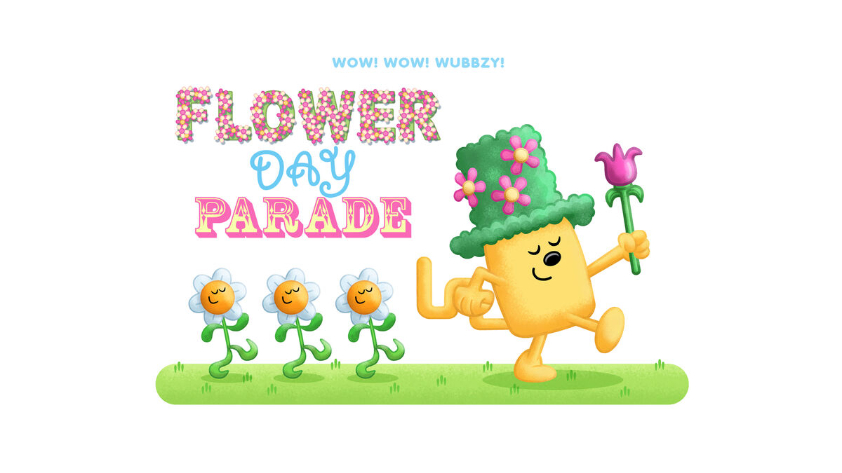 Flower Day Parade Wubbzypedia Fandom