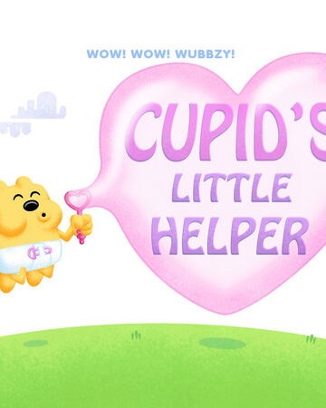 El Ayudante De Cupido Wubbzypedia Fandom El Ayudante De Cupido Wubbzypedia Fandom