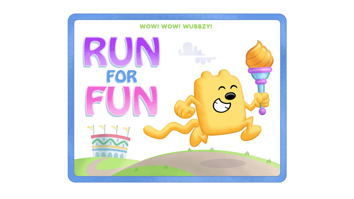 Run For Fun Wubbzypedia Fandom
