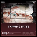 Thawing Fates (Album)