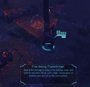 A Flamethrower can be freely aimed and sets fire to anything within the damage cone.