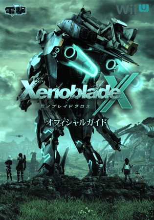 Xenoblade X Official Guide | Xenoblade Wiki | Fandom