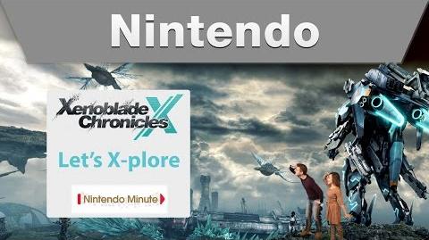 Nintendo Minute – Xenoblade Chronicles X Let’s X-plore!