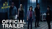 The New Mutants Official Trailer 20th Century FOX