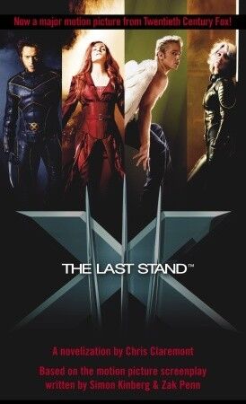 X Men The Last Stand Novel X Men Movies Wiki Fandom
