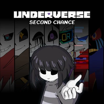 Underverse - Second Chance | XTale Wiki | Fandom