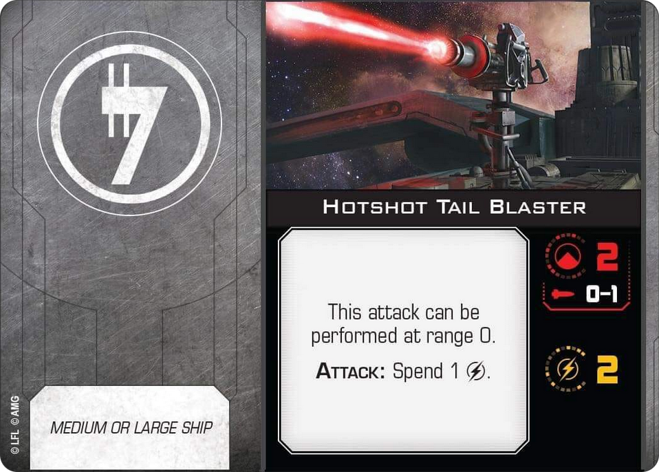 Hotshot Tail Blaster | X-Wing Miniatures: Second Edition