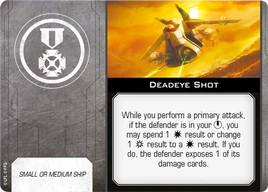 Deadeye shot