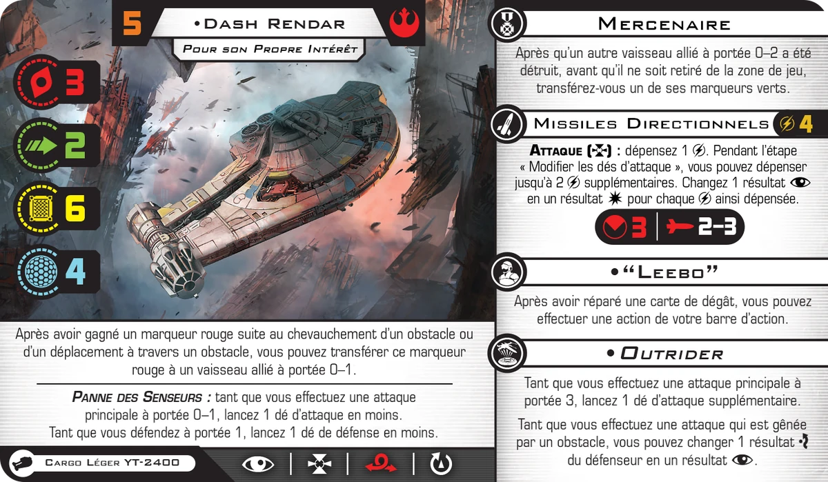 Dash Rendar (Arsenal Standard - YT-2400 - Rebelle) | Wiki XWing Seconde ...