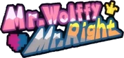 Mr.Wolffy, Mr.Right! English