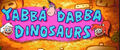 Join the Flintstones and Rubbles!