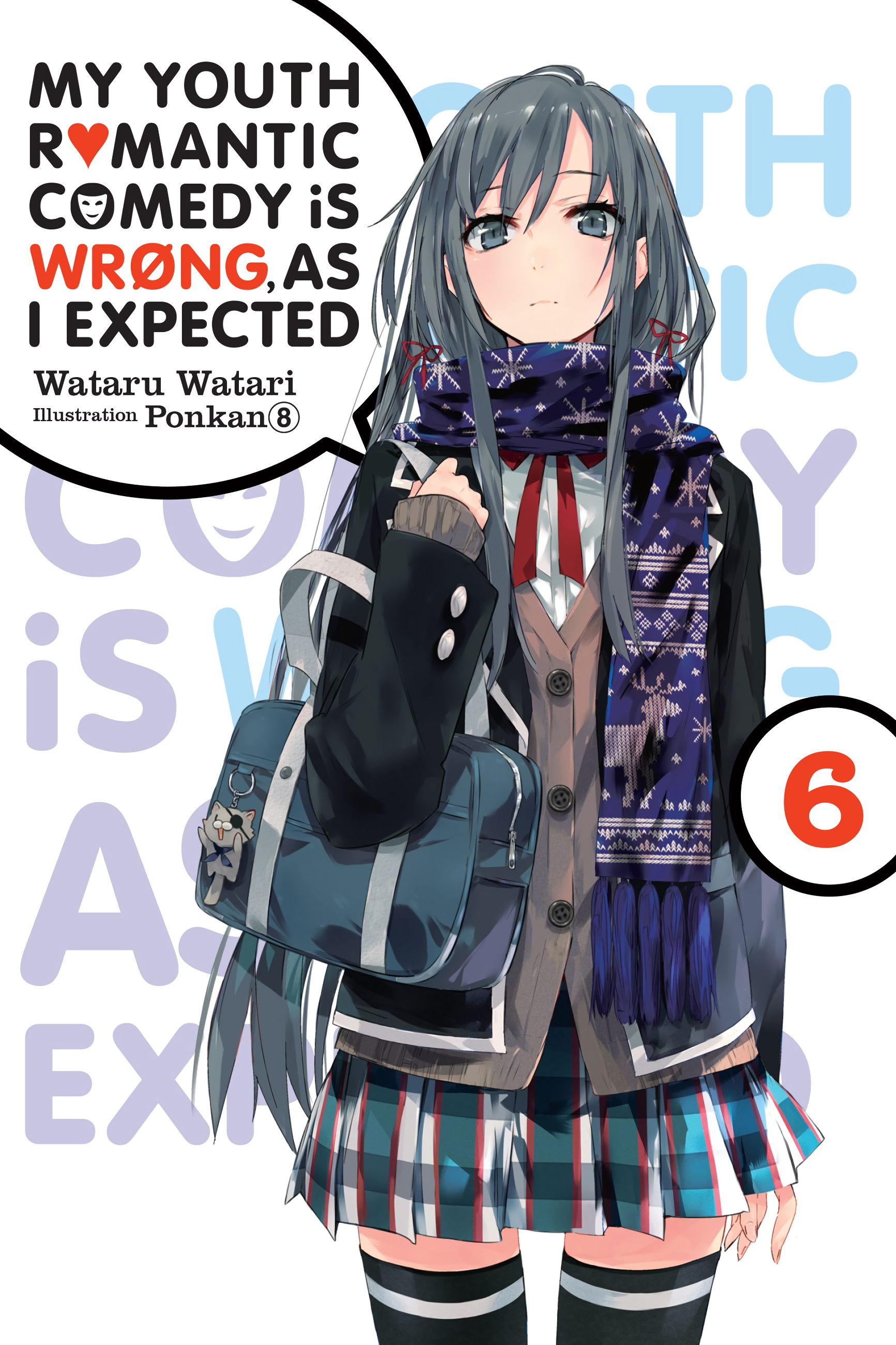 Yahari Ore no Seishun Rabukome wa Machigatteiru. 6