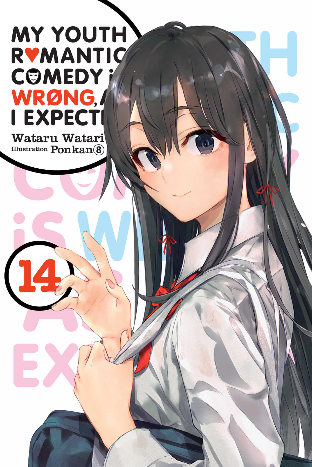 Amusu - Final volume 14 Yahari Ore no Seishun Love Comedy wa Machigatteiru  Light Novel to be released in early 2019!