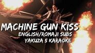 Machine Gun Kiss FULL English Romaji SUB - Yakuza 5