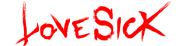 Another logo for LoveSick.