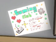 Poster of Gaming Club in the hallway.