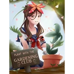 Poster for the Gardening Club in 202X Mode.
