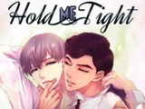 Hold Me Tight