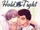 Hold Me Tight