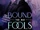 Bound to Be Fools