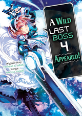 A Wild Last Boss Appeared! (Manga) | A Wild Last Boss