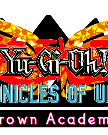 Yu Gi Oh Unmei Chronicles Crown Academia Yu Gi Oh Card Maker Wiki Fandom