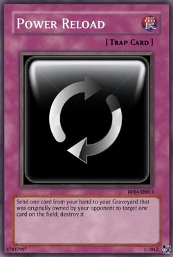 Power Reload | Yu-Gi-Oh Card Maker Wiki | Fandom