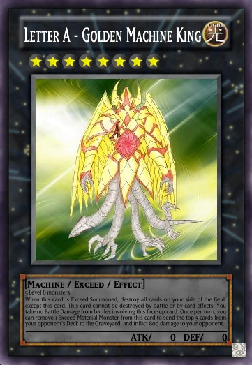 Letter A - Golden Machine King | Yu-Gi-Oh Card Maker Wiki | Fandom
