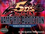 Structure Deck: Vampiric Addiction