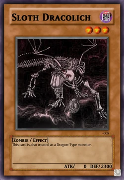 Sloth Dracolich | Yu-Gi-Oh Card Maker Wiki | Fandom