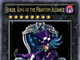 Joker, King of the Phantom Alliance