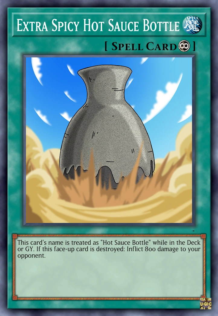 Extra Spicy Hot Sauce Bottle YuGiOh Card Maker Wiki Fandom