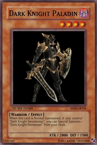 Dark Knight Paladin | Yu-Gi-Oh Card Maker Wiki | Fandom Dark Knight Paladin | Yu-Gi-Oh Card Maker Wiki | Fandom