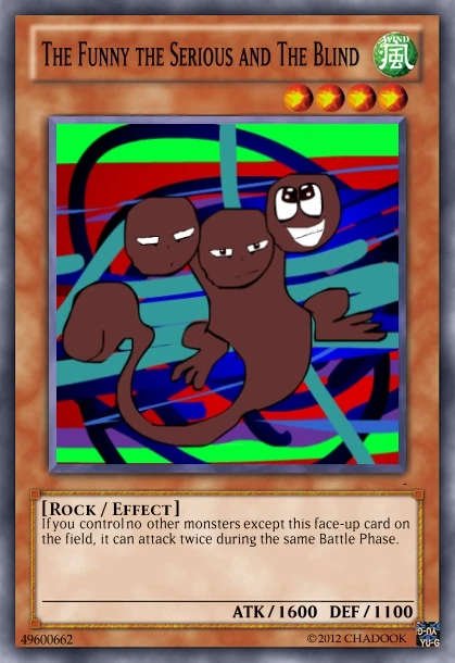 The Funny, the Serious, and The Blind | Yu-Gi-Oh Card Maker Wiki | Fandom