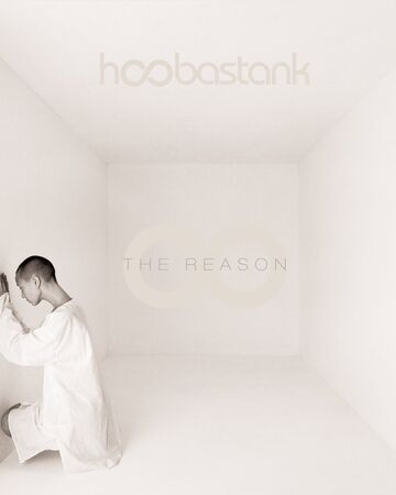 The Reason Hoobastank Album Ydg Music Wikia Fandom