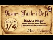 Divan-ı_Harb-i_Örfî_-_İfade-i_Nâşir_(Bölüm_1-4)-3