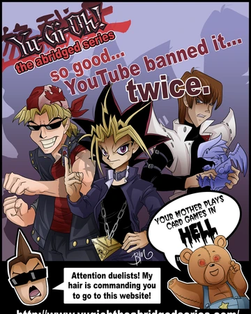 Yu Gi Oh The Abridged Series Yu Gi Oh Abridged Wiki Fandom
